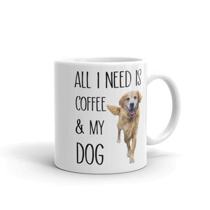 "All I Need Is Coffee And My Dog" Custom Pet Mug