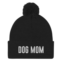 Load image into Gallery viewer, Dog Mom Pom-Pom Beanie