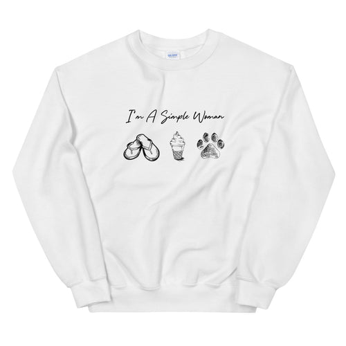 I'm A Simple Woman - Flip Flops, Ice Cream, Paw Sweatshirt